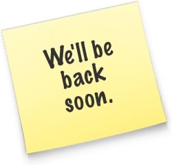 We'll be back soon!